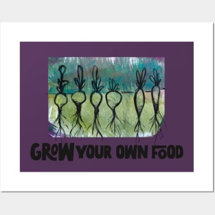 Grow your own food Posters and Art